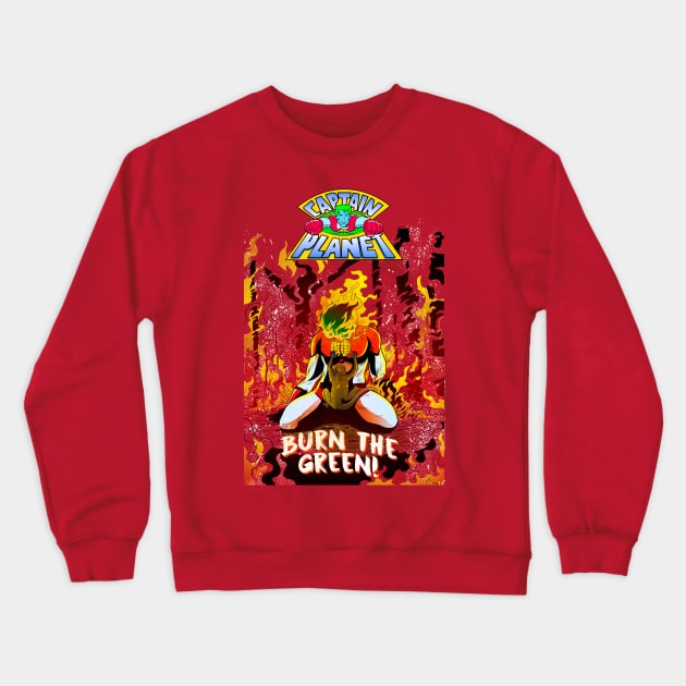 CAPTAIN PLANET FIRE Crewneck Sweatshirt by GOUP